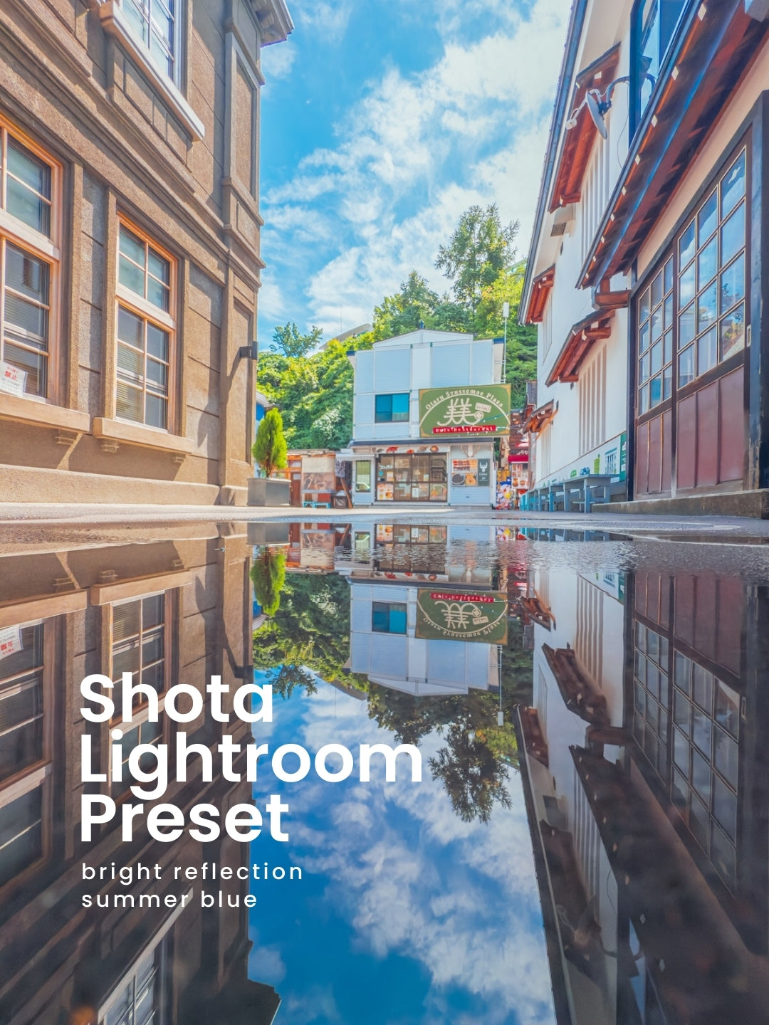 Shota｜Lightroomプリセット「bright reflection」「summer blue