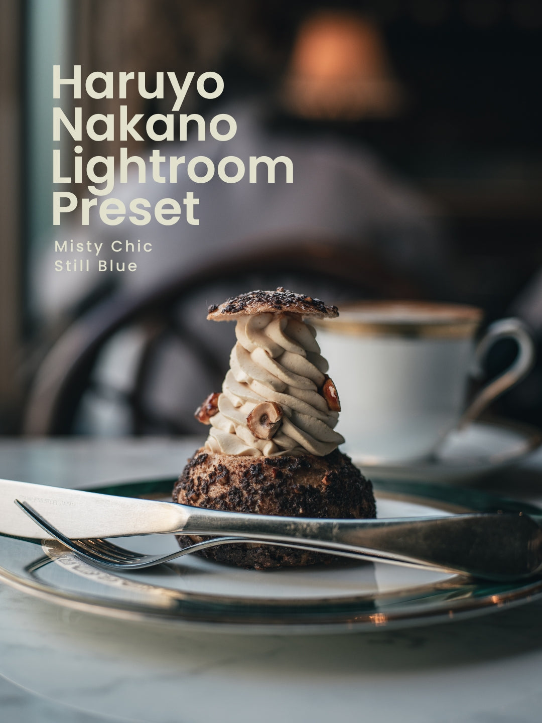 Haruyo Nakano | Lightroom Presets "Misty Chic" and "Still Blue"