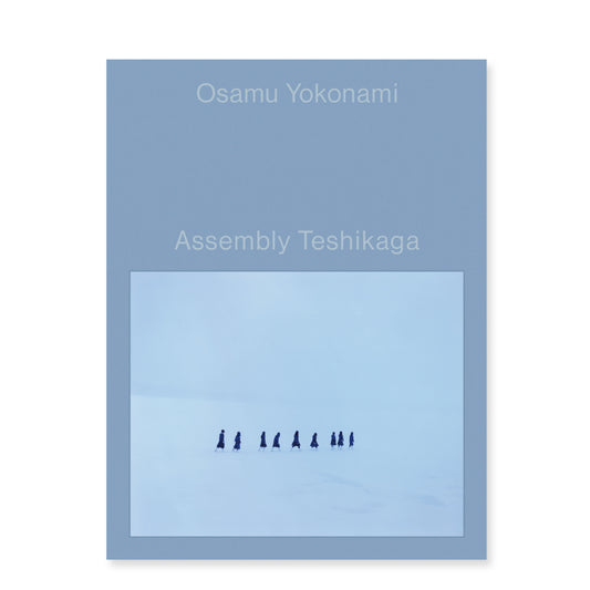 横浪修 写真集「Assembly Teshikaga」（送料無料）