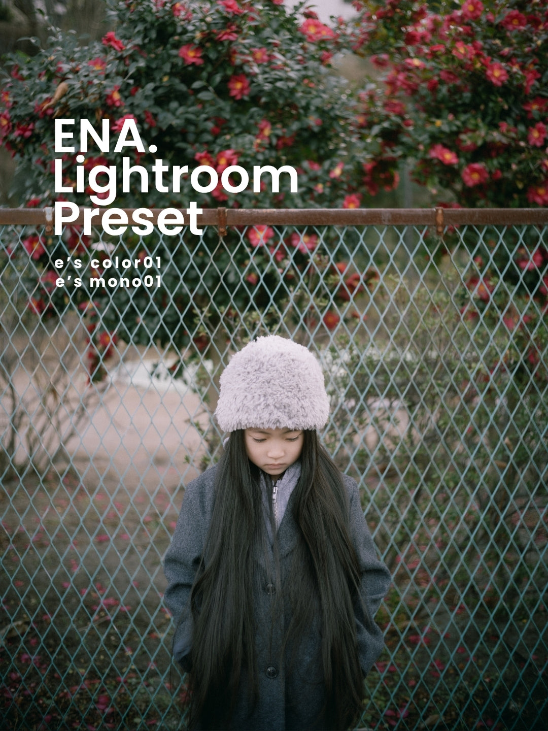 ENA.｜Lightroomプリセット「e's color01」「e's mono01」