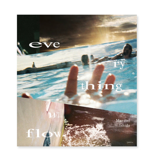 石田真澄 写真集「everything will flow」（送料無料）