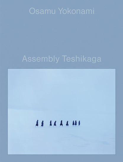 横浪修 写真集「Assembly Teshikaga」（送料無料）